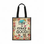 Tasje Naturel Life tekst:  Life is Crazy Good